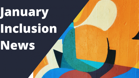 January Inclusion News Banner